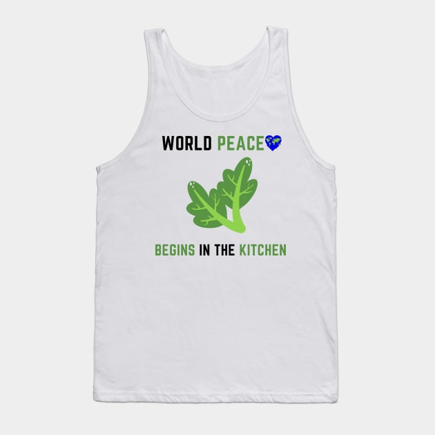 World peace begins in the kitchen Tank Top by IOANNISSKEVAS